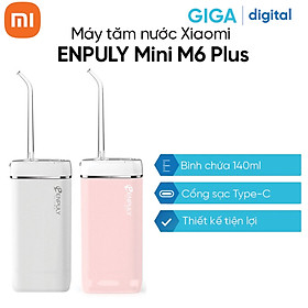 Máy tăm nước Xiaomi ENPULY Mini M6 Plus kháng nước IPX8 thuận tiện