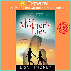 Sách - Her Mother's Lies by Lisa Timoney (UK edition, paperback)