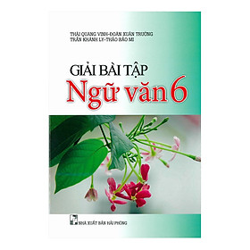 Giải Bài Tập Ngữ Văn Lớp 6