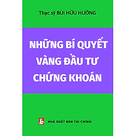 Những Bí Quyết Vàng Đầu Tư Chứng Khoán