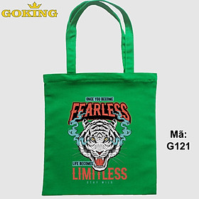 Túi xách, Once you become fearless life becomes limitless, mã G121. Quà tặng cao cấp cho gia đình, nam nữ cặp đôi, hội nhóm, doanh nghiệp