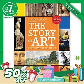 Trạm Đọc Official | Câu Chuyện Nghệ Thuật - The Story Of Art