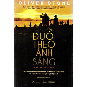 Oliver Stone - Đuổi theo ánh sáng