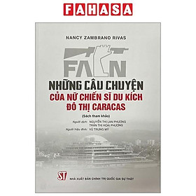 Những Câu Chuyện Của Nữ Chiến Sĩ Du Kích Đô Thị Caracas