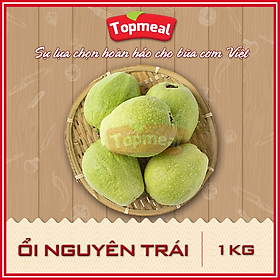 HCM - Ổi nguyên trái 1kg - Giòn, thơm ngon, ngọt - Giao nhanh TPHCM