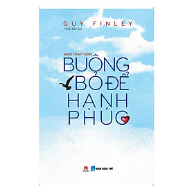 Buông Bỏ Để Hạnh Phúc