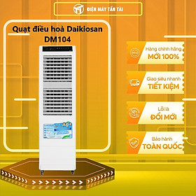 Mua Quạt điều hoà Daikiosan DM104 - Hàng chính hãng - Chỉ giao HCM