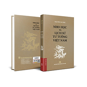 (Bìa Cứng) Nho Học và Lịch Sử Tư Tưởng Việt Nam - Nguyễn Tài Thư