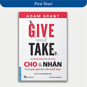 Sách Give And Take - Cho & Nhận (Tái Bản)