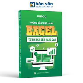 Sách - Hướng Dẫn Thực Hành Excel Từ Cơ Bản Đến Nâng Cao - Unica