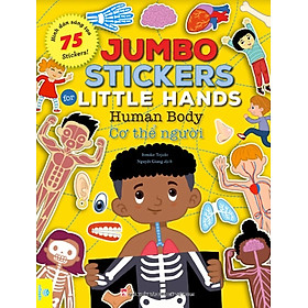 Jumbo Stickers For Little Hands - Human Body - Cơ Thể Người - 75 Stickers! (ND) 