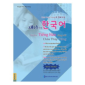 [Download Sách] Vui Học Tiếng Hàn Cùng Với Châu Thùy Trang - MinhAnBooks