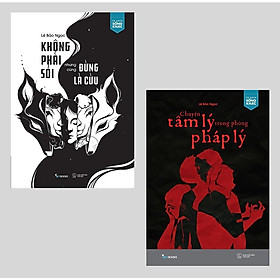 Sách - Combo 2 Cuốn: Không Phải Sói Nhưng Cũng Đừng Là Cừu + Chuyện Tâm Lý Trong Phòng Pháp Lý - AZ Việt Nam