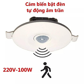 Mua Công Tắc Cảm Biến Chuyển Động Hồng Ngoại Âm Trần 220V 100W Có Thể Chỉnh Độ Nhạy Và Thời Gian Sáng