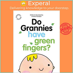 Sách - Do Grannies have Green Fingers? by Fransie Frandsen (UK edition, paperback)