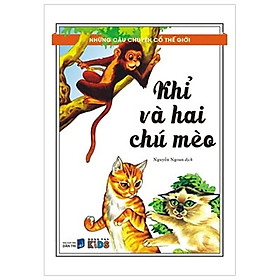 Những Câu Chuyện Cổ Thế Giới - Khỉ Và Hai Chú Mèo