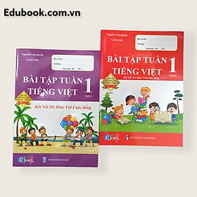 Combo Bài Tập Tuần Tiếng Việt lớp 1 (Kết nối tri thức với cuộc sống)