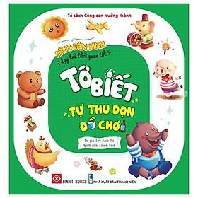 Sách Dán Hình Dạy Trẻ Thói Quen Tốt - Tớ Biết Tự Thu Dọn Đồ Chơi