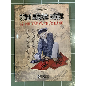 Thư pháp việt - lý thuyết và thực hành