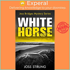 Hình ảnh Sách - White Horse by Joss Stirling (UK edition, paperback)