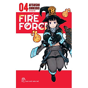 Truyện: Fire Force - Tập 4 - Tặng Kèm Bookmark Giấy Hình Nhân Vật