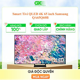 Mua Smart Tivi QLED Samsung 4K 65 inch QA65Q60BAKXXV - Hàng chính hãng