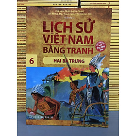 [Download Sách] LỊCH SỬ VIỆT NAM BẰNG TRANH TẬP 6