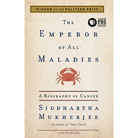 Hình ảnh sách The Emperor of All Maladies: A Biography of Cancer