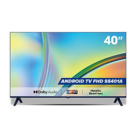 Android TV FHD TCL 40inch - 40S5401A - Smart TV - Hàng chính hãng - Bảo hành 2 năm - FBT 