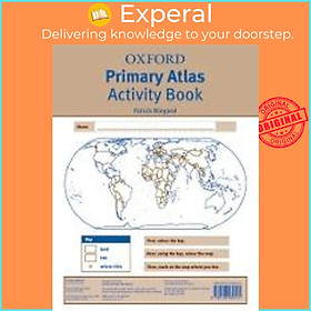 Sách - Oxford Primary Atlas Activity Book by Dr Patrick Wiegand (UK edition, paperback)