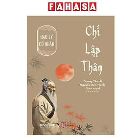 Sách - Đạo Lý Cố Nhân - Chí Lập Thân