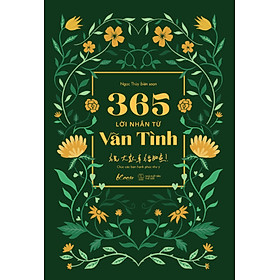 365 Lời Nhắn Từ Vãn Tình - Chúc Các Bạn Hạnh Phúc Như Ý _AZ