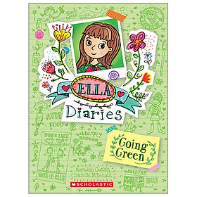 Ella Diaries: Going Green