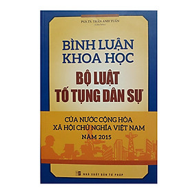 	 Bình Luận Khoa Học Bộ Luật Tố Tụng Dân Sự Năm 2015