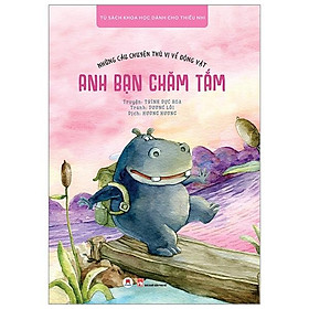 Những Câu Chuyện Thú Vị Về Động Vật - Anh Bạn Chăm Tắm