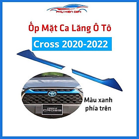 Ốp trang trí mặt ca lăng, calang cho Cross 2020-2021-2022 màu xanh ốp phía trên trang trí làm đẹp xe