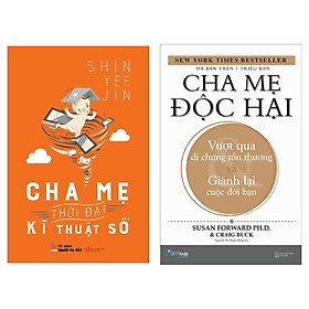 Combo Bí Quyết Chăm Con Khỏe, Nuôi Con Lớn: Cha Mẹ Thời Đại Kĩ Thuật Số + Cha Mẹ Độc Hại - Vượt Qua Di Chứng Tổn Thương Và Giành Lại Cuộc Đời Bạn (Bộ 2 Cuốn Sách Nuôi Con Cha Mẹ Nên Đọc / Tặng Kèm Poster 5 Ngón Tay - Quy Tắc An Toàn Cho Con Yêu)