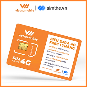 [FREE 1 Tháng] Sim MAX DATA 4G VIETNAMOBILE 6GB/Ngày (180GB/Tháng) + Miễn Phí Gọi Nội Mạng. Sản Phẩm Độc Quyền VIETNAMOBILE - SIMTHE.VN. Dùng Trên Toàn Quốc - Hàng Chính Hãng