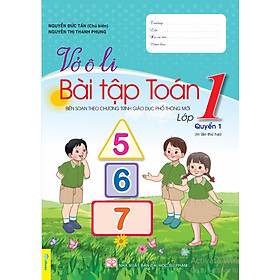 Sách - Vở Ô Li Bài Tập Toán Lớp 1 - Biên soạn theo chương trình GDPT mới - ndbooks