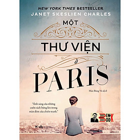 Hình ảnh MỘT THƯ VIỆN Ở PARIS – Janet Skeslien Charles – New York Times Bestseller - Tân Việt – NXB Văn Học (bìa mềm)