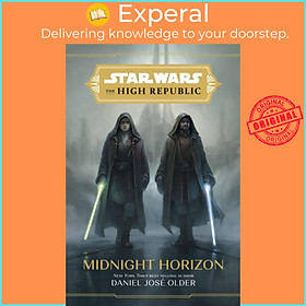 Sách - Star Wars The High Republic: Midnight Horizon by Daniel Jose Older (UK edition, hardcover)