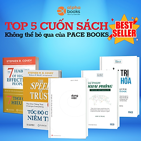 Hình ảnh Combo Đúng Việc + Quản Trị Bằng Văn Hóa + Sư Phạm Khai Phóng + 7 Thói Quen Hiệu Quả + Tốc Độ Của Niềm Tin (Top 5 Cuốn Sách Không Thể Bỏ Qua Của PACE Books)