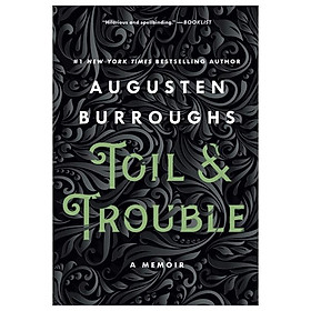 Toil & Trouble: A Memoir - Macmillan US