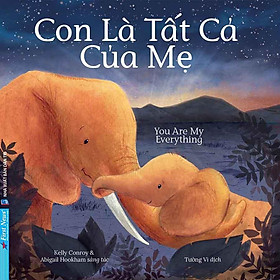 Con Là Tất Cả Của Mẹ