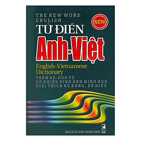 Từ Điển Anh - Việt (Trên 45.000 Từ)