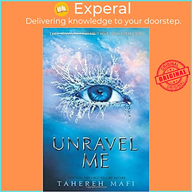 Sách - Unravel Me by Tahereh Mafi (UK edition, paperback)