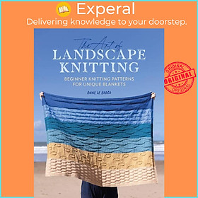 Hình ảnh Sách - The Art of Landscape Knitting - Beginner Knitting Patterns for Unique Bl by Anne Le Brocq (UK edition, paperback)