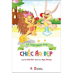 Cổ Tích Trăng Non - Chiếc Áo Đẹp