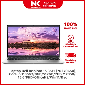 Mua Laptop Dell Inspiron 15 3511 i5 1135G7/8GB/512GB/2GB MX350/15.6 F/OfficeHS/Win11/(70270650)/Bạc - Hàng chính hãng