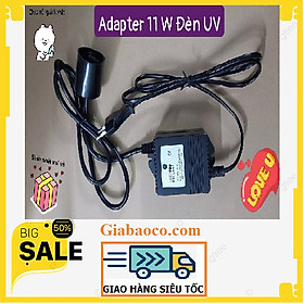 Tăng Phô Adapter 11W Của Đèn UV Dùng Cho Máy Lọc Nước Gia Đình 